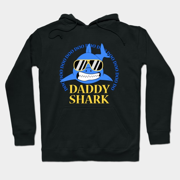 Daddy Shark Doo Doo Doo with Sunglasses Hoodie by Fashion Apparels